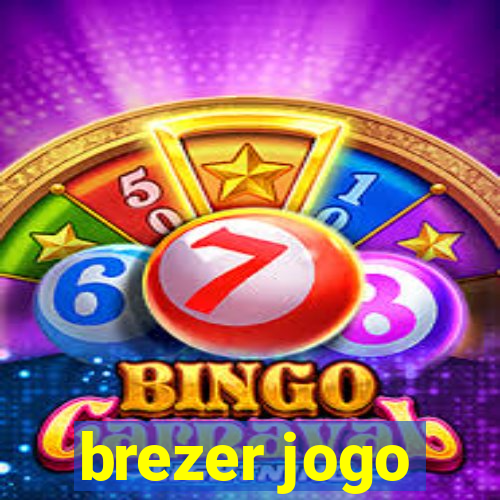 brezer jogo